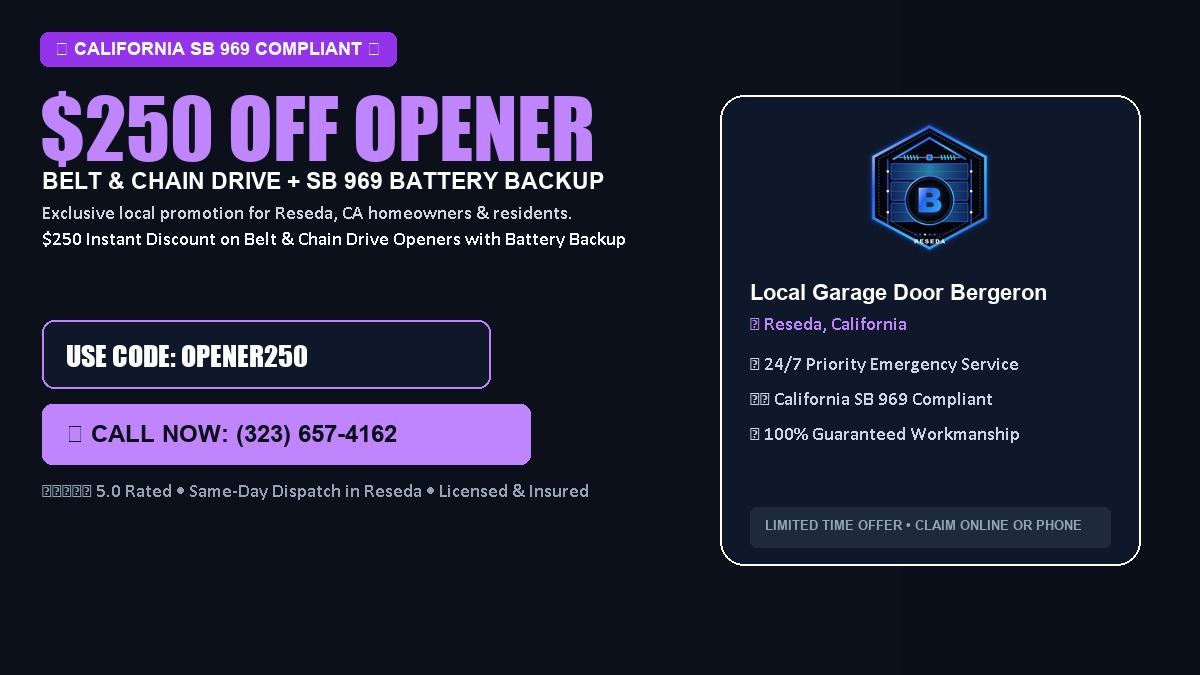 Bergeron Local Garage Door $250 OFF Premium LiftMaster Opener Installation in Reseda, CA