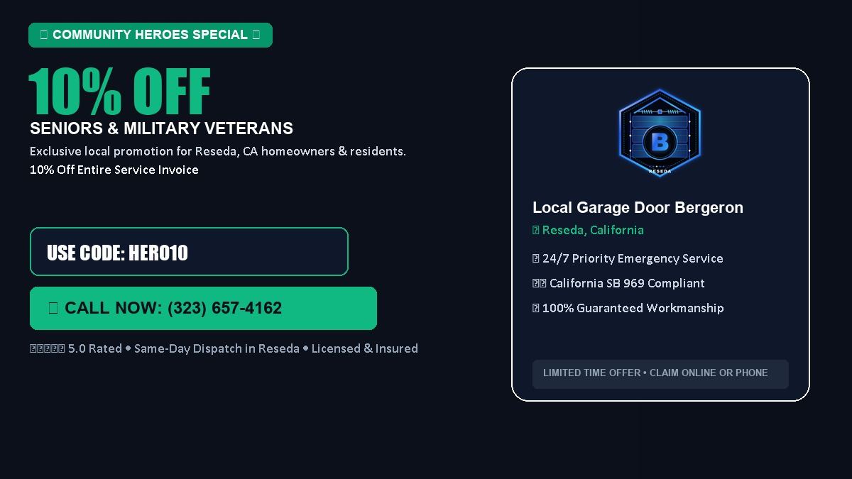 Bergeron Local Garage Door 10% OFF Seniors & Military Veterans in Reseda, CA